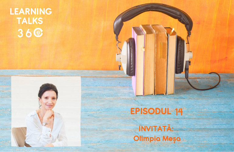 Olimpia Meșa: Instructional design și experiențe de învățare 