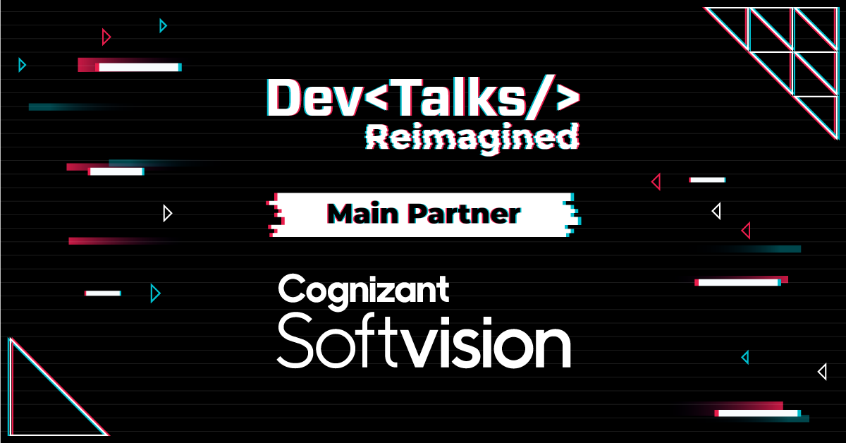 Cognizant Softvision se alătură ca Partener Principal la DevTalks Reimagined