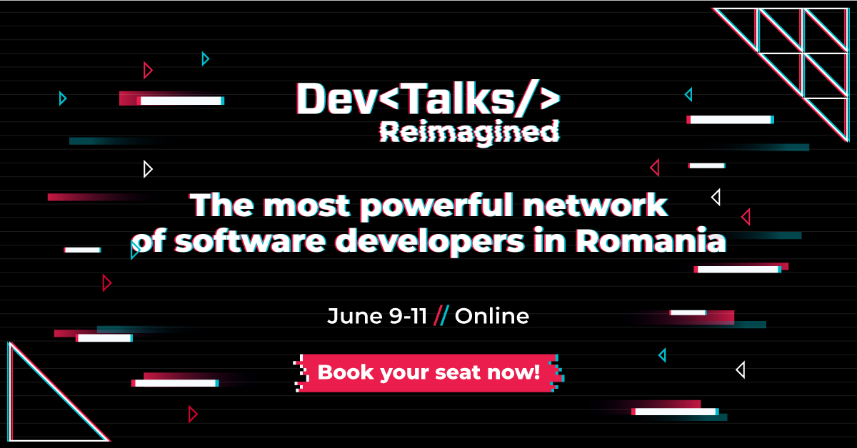 DevTalks Reimagined revine online pe 9 – 11 iunie, cu scene noi dedicate liderilor din industrie