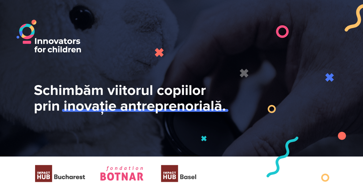 Innovators for Children schimbă viitorul copiilor